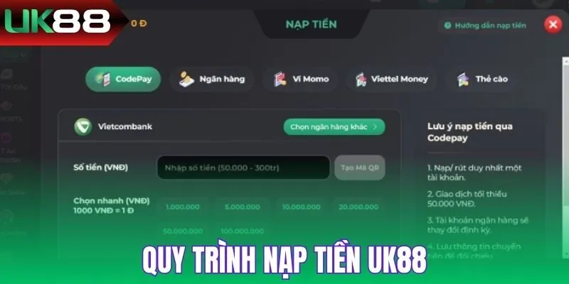 Hướng dẫn nạp tiền siêu tốc và an toàn cùng UK88