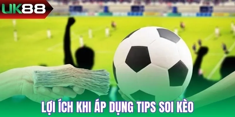 Kinh nghiệm bắt kèo giúp thành viên dễ dàng đặt cược đá banh chính xác