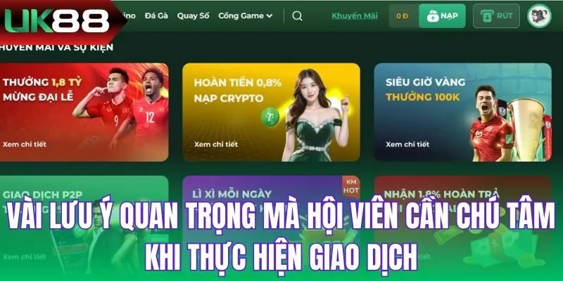 Vài lưu ý quan trọng mà hội viên cần chú tâm khi thực hiện giao dịch