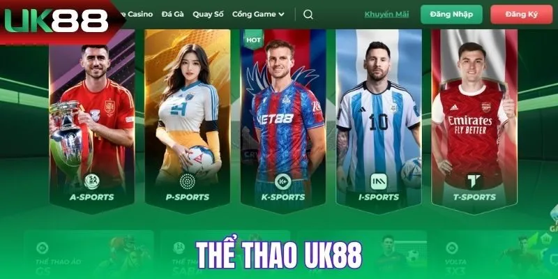Thể Thao UK88 hot hit cùng những giải đấu lớn