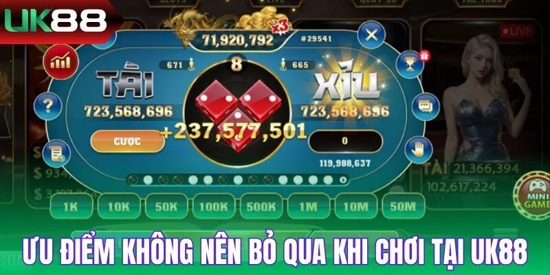 Ưu điểm không nên bỏ qua khi chơi tại UK88